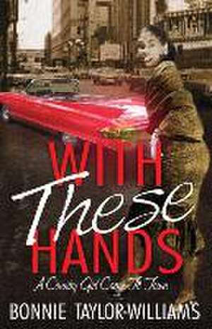 With These Hands de Bonnie Taylor-Williams