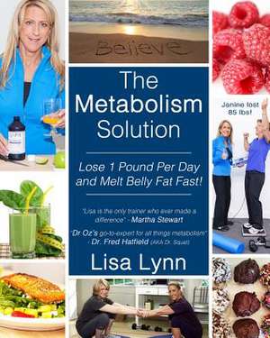 The Metabolism Solution de Lisa Lynn