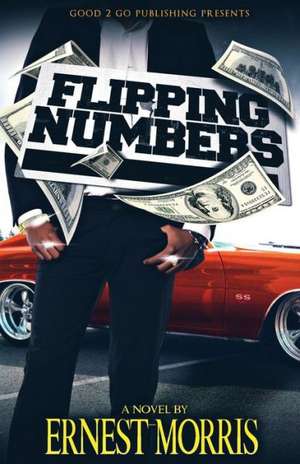 Flipping Numbers de Ernest Morris