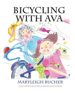 Bicycling with Ava de Maryleigh Bucher