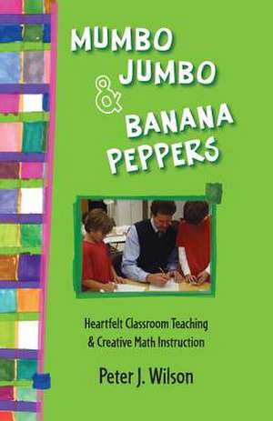 Mumbo Jumbo & Banana Peppers