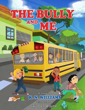 The Bully and Me