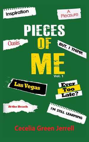 Pieces of Me de Cecelia Green Jerrell