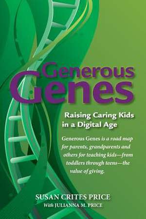 Generous Genes de Susan Crites Price