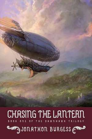 Chasing the Lantern de Jonathon Burgess