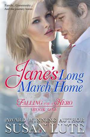 Jane's Long March Home de Susan Lute