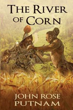 The River of Corn