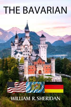 The Bavarian de William Russell Sheridan