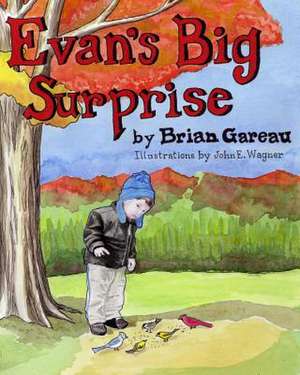 Evan's Big Surprise de Brian Gareau