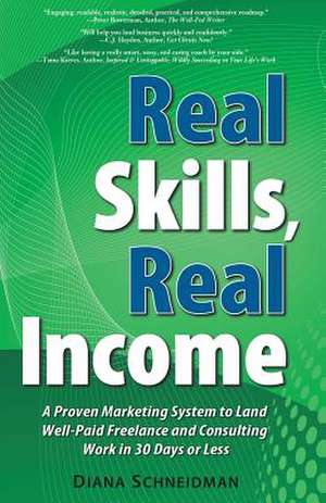 Real Skills, Real Income de Diana Schneidman