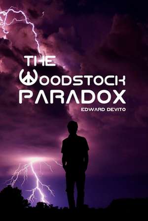 The Woodstock Paradox de MR Edward a. DeVito