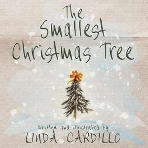 The Smallest Christmas Tree de Linda Cardillo