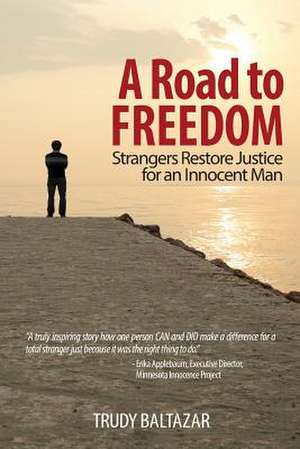 A Road to Freedom