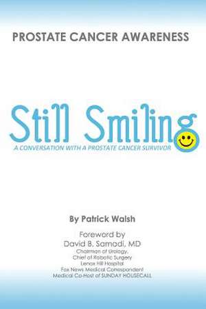 Still Smiling de Patrick Walsh