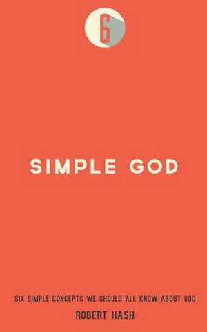 Simple God de Robert Hash