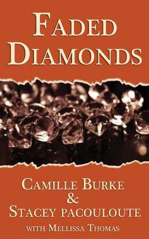 Faded Diamonds de Camille Burke