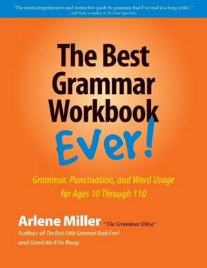 The Best Grammar Workbook Ever! de Arlene Miller