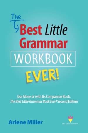 The Best Little Grammar Workbook Ever! de Arlene Miller