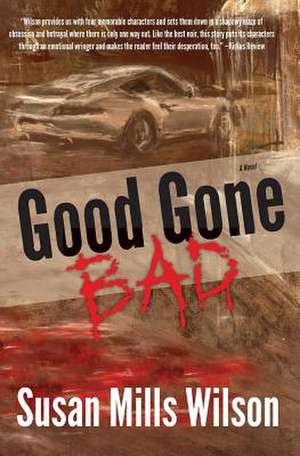 Good Gone Bad