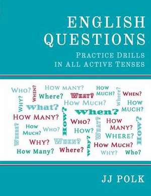 English Questions de Jj Polk