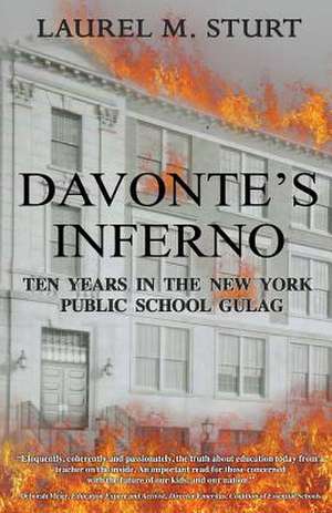 Davonte's Inferno de Laurel M. Sturt