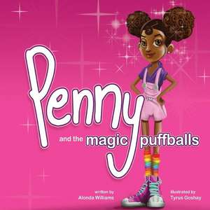 Penny and the Magic Puffballs de Alonda Williams