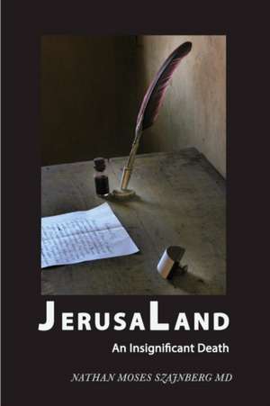 JerusaLand de Nathan Moses Szajnberg