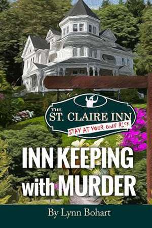 Inn Keeping with Murder de Lynn Bohart