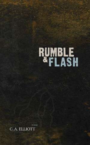 Rumble and Flash de Chad Allen Elliott