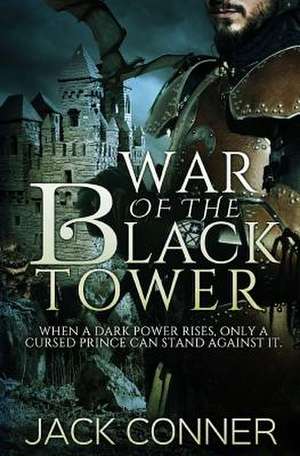 War of the Black Tower de Jack Conner