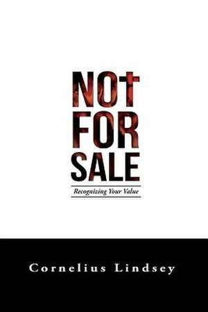 Not for Sale de Cornelius Antonio Lindsey