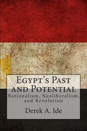 Egypt's Past and Potential de Derek a. Ide