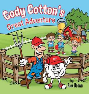 Cody Cotton's Great Adventure