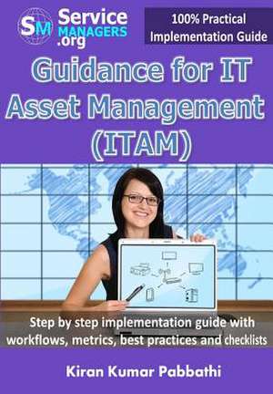 Guidance for It Asset Management (Itam) de Kiran Kumar Pabbathi