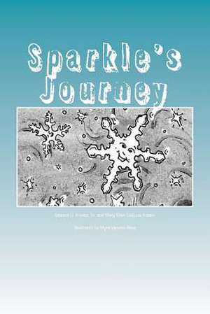 Sparkle's Journey de Edward G. Kreder Sr