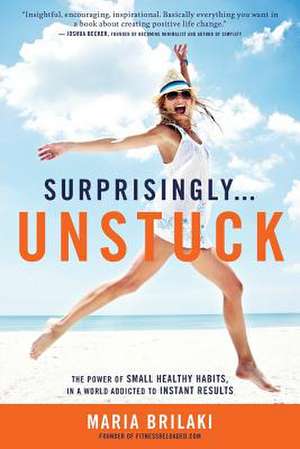 Surprisingly...Unstuck de Maria Brilaki