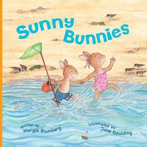 Sunny Bunnies: 5 Elements Sales Professionals Must Master de Margie Blumberg