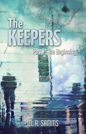 The Keepers de M. a. Samms