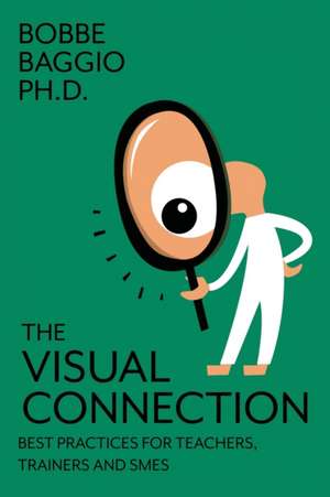 The Visual Connection de Bobbe Baggio