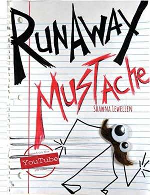 Runaway Mustache de Shawna Lewellen