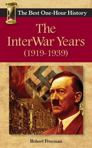 The Interwar Years (1919 - 1939) de Robert Freeman