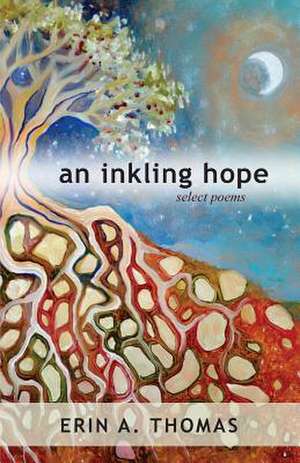 An Inkling Hope de Erin a. Thomas