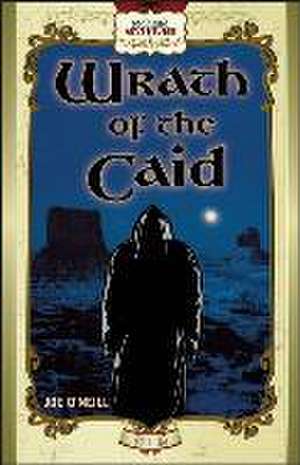 Wrath of the Caid de Joe O'Neill