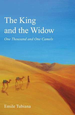 The King and the Widow de Emile Tubiana