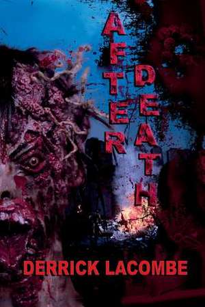 After Death de Derrick Lacombe