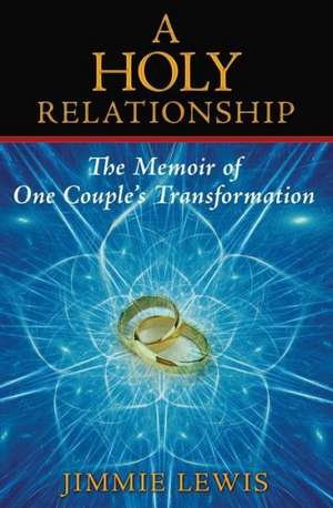 A Holy Relationship de Jimmie Lewis