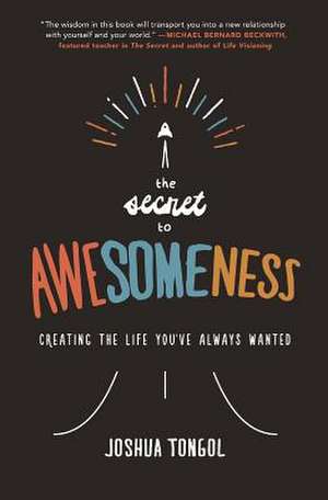 The Secret to Awesomeness