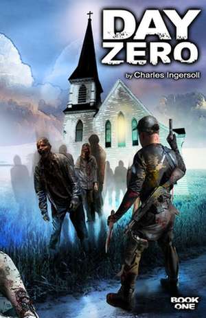 Day Zero de Charles Ingersoll