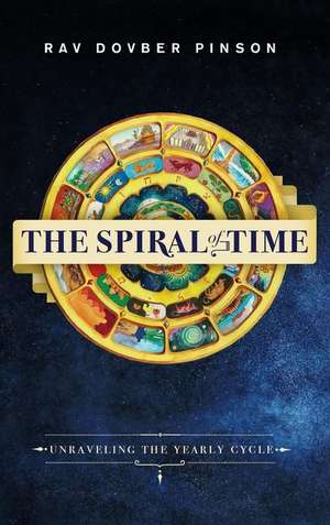 The Spiral of Time: Unraveling the Yearly Cycle de Dovber Pinson