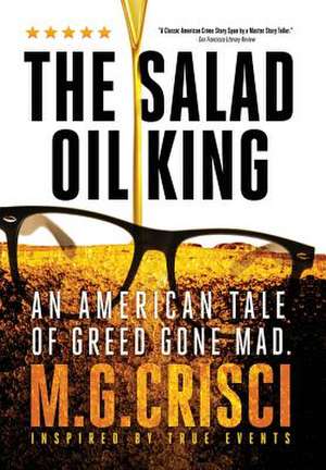 The Salad Oil King de M. G. Crisci